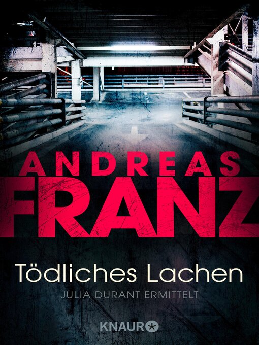 Title details for Tödliches Lachen by Andreas Franz - Wait list
